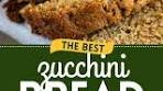The BEST Zucchini Bread Recipe