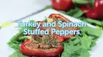 Turkey and Spinach Stuffed Peppers | Get the recipe HERE ...