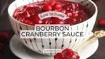 Vanilla Bourbon Cranberry Sauce with Whole Cranberries ...