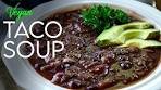 Vegan TACO SOUP to warm your bones! 🌮