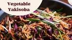 Vegetable Yakisoba