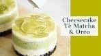 ✅ Mini CHEESECAKE al green TEA MATCHA e OREO |: Ricetta