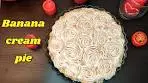 🍌 Banana cream pie la tarte à la banane à l'Américaine 🍌