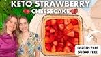🍓 KETO STRAWBERRY CHEESECAKE 🍓 Sugar & Gluten Free