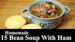 15 Bean Soup With Ham | Easy Recipe | Hot Soup | The ...