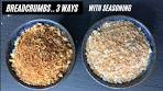 3 Easy and Different Bread Crumbs Recipe [Seasoned ...