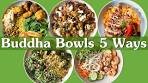 5 EASY Buddha Bowls Recipes | VEGAN & Vegetarian ...