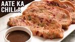 Aate Ka Chilla | MOTHER'S RECIPE | How To Make Wheat ...