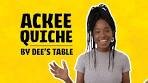 Ackee, Courgette & Samphire Quiche Recipe by Dee's Table