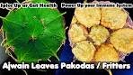 AJWAIN LEAVES PAKODA (Carom Leaves Fritters) | 5-Minute ...