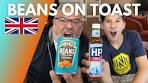 Americans Try British Beans on Toast | Heinz Beans & HP ...