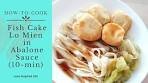 Asian Lo-Mien in Abalone Sauce - 10 minute recipe!