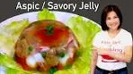 Aspic - Savory Meat Jelly Appetizer - 冷盘开胃菜