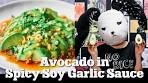 Avocado in Spicy Soy Garlic Sauce