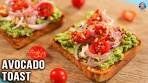 Avocado Toast Recipe | Healthy & Quick Breakfast | Brown ...