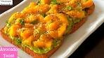 Avocado Toast Recipe - Just In 10 Mins - Avocado Toast With ...