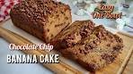 Banana Cake Recipe | Chocolate Chips Banana Bread ...