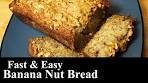 Banana Nut Bread | FAST AND EASY | Easy Recipe | Made ...