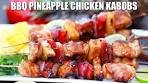 BBQ Pineapple Chicken Kabobs Recipe - Sweet and Savory ...