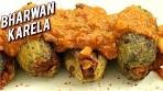Bharwan Karela Recipe | Stuffed Karela Recipe | Stuffed Bitter ...
