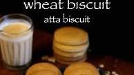 biscuit recipe | atta biscuits recipe | wheat biscuits recipe