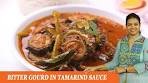 BITTER GOURD IN TAMARIND SAUCE - Mrs Vahchef