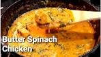 Butter Spinach Chicken/बटर पालक चिकन