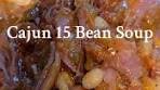 Cajun 15 Bean Soup Recipe for Comforting Meals