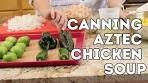 Canning Aztec Chicken Soup