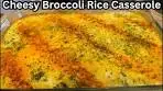 Cheesy Broccoli Rice Casserole Recipe