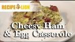 Cheesy Ham and Egg Casserole