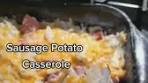 Cheesy Sausage Potato Casserole