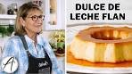 Chef Barbara Makes Dulce de Leche Flan | Easy Baked Flan ...