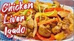 CHICKEN LIVER IGADO /Authentic Ilocano Recipe/The Best ...