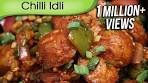 Chilli Idli | How to Make Simple Homemade Indo Chinese ...