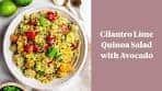 Cilantro Lime Quinoa Salad with Avocado Recipe | Daisybeet