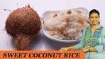 COCONUT SWEET RICE - Mrs Vahchef