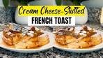 Cream Cheese STUFFED French Toast