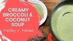 CREAMY BROCCOLI & COCONUT SOUP! Healthy & Delicious!