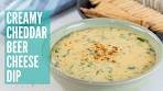 Creamy Cheddar Beer Cheese Dip | GCBC15 Ep24