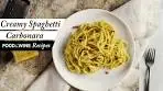 Creamy Spaghetti Carbonara | Food & Wine Recipes