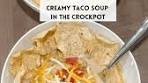Creamy taco soup in the crockpot is so easy to dump & goSo ...