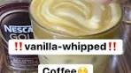 Creamy Vanilla Latte | 16oz ~ 2tbsp Nescafe, 30ml Vanilla ...