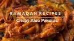 Crispy aloo pakoras. A 10 minute iftar starter for busy days ...