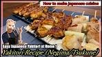 Delicious Japanese Yakitori Recipe: Authentic Grilled Chicken ...