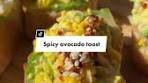 Delicious Spicy Avocado Toast Recipe