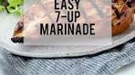 EASY 7-UP CHICKEN MARINADE | This EASY 7-UP Chicken ...