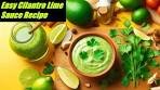 Easy Cilantro Lime Sauce Recipe | Perfect for Tacos, Salads ...