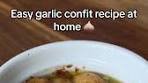 easy garlic confit recipe at home 🧄 this recipe is great since ...