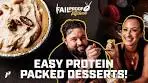 Easy Protein Packed Desserts | Chocolate Mousse & ...